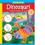 Cum sa desenez - Dinozauri. Invata sa desenezi pas cu pas