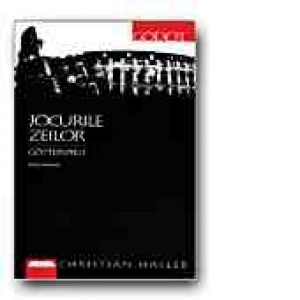 JOCURILE ZEILOR. GOTTERSPIELE (editie bilingva)