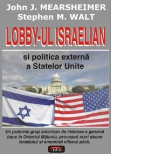Lobby-ul israelian si politica externa a Statelor Unite
