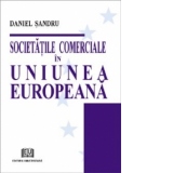 Societatile comerciale in Uniunea Europeana