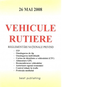 Vehicule rutiere. Editia I, 26 mai 2008