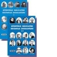 Stiintele educatiei - Dictionar Enciclopedic (2 volume)