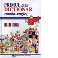 Primul meu Dictionar roman-englez