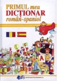 Primul meu Dictionar roman-spaniol