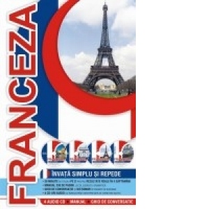 Invata simplu si repede limba franceza (4 Audio CD - Manual - Ghid de conversatie)