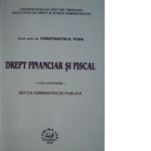 Drept financiar si fiscal - curs universitar - sectia administratie publica