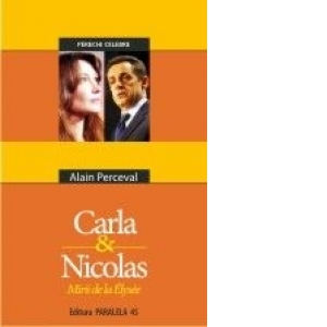 CARLA and NICOLAS. MIRII DE LA ELYSEE