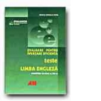 EVALUARE PENTRU INVATARE EFICIENTA. TESTE-LIMBA ENGLEZA PENTRU CLASA a III-a