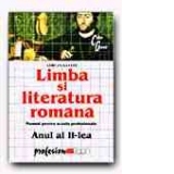 Limba si literatura romana. Manual pentru scoala profesionala. Anul II