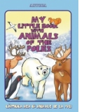 Carticica mea cu animale de la poli - My little book with animals of the poles