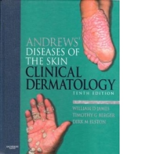 Andrews Diseases of the Skin, Clinical Dermatology (Tenth Edition)