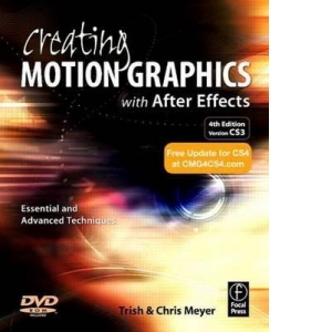 Creating Motion Graphics with After Effects: Essential and Advanced Techniques