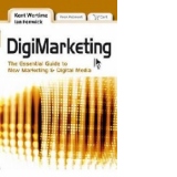 Digimarketing  - The Essential Guide to New Media and Digital Marketing