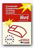 EUROPEAN COMPUTER DRIVING LICENCE. WORD (MODUL 3)