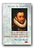 DE LA REVOLTA LA INDEPENDENTA: TARILE DE JOS, 1550-1650