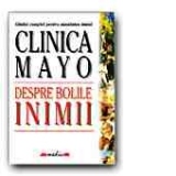 CLINICA MAYO: DESPRE BOLILE INIMII
