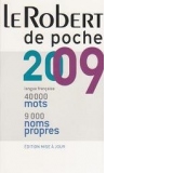 Le Robert de Poche 2009 - dictionnaire de la langue francaise et de noms propres
