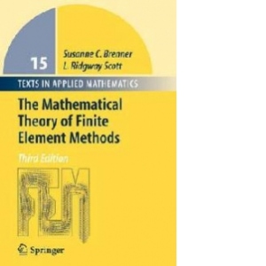 Mathematical Theory of Finite Element Methods