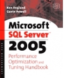 Microsoft SQL Server 2005 performance optimization and tuning handbook