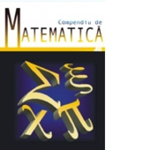 COMPENDIU DE MATEMATICA