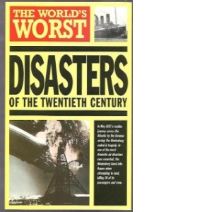 The world s worst disasters of the twentieth century
