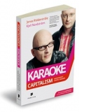 Karaoke Capitalism - Management pentru omenire