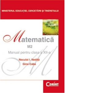 MATEMATICA M2 Manual pentru clasa a XII-a