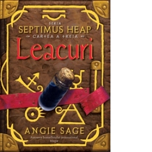LEACURI - cartea a treia Seria SEPTIMUS HEAP