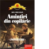 Amintiri din copilarie. Povestiri