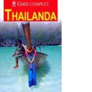 Ghid complet Thailanda