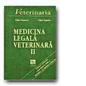 MEDICINA LEGALA VETERINARA - VOL. II