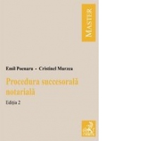 Procedura succesorala notariala. Editia 2