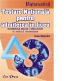 Matematica. Testarea Nationala pentru admiterea in liceu (1992-2005)