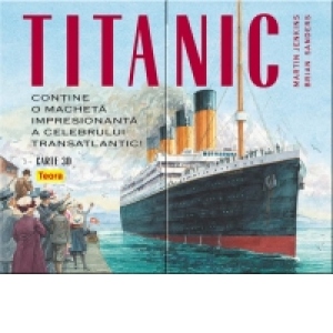 Titanic - contine o macheta impresionanta a celebrului Transatlantic - Carte 3D