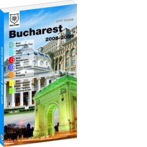 Bucharest City Guide 2008-2009