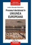 Procesul decizional in Uniunea Europeana