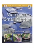 RHS Simple Steps to Success: Water in a Small Garden