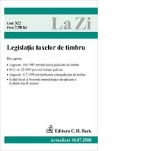 Legislatia taxelor de timbru (actualizat la 10.07.2008). Cod 322