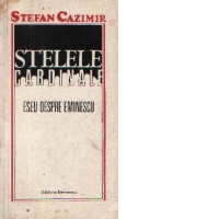 Stelele cardinale - Eseu despre Eminescu