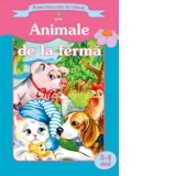 Prima mea carte de colorat - Animale de la ferma