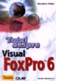 Totul despre Visual FoxPro 6