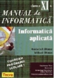 Manual de informatica pentru clasa a XI-a. Informatica aplicata