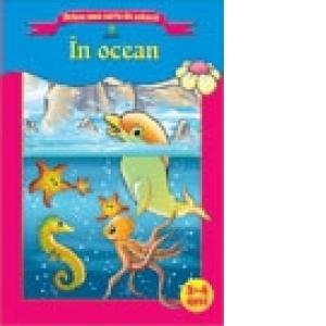 Prima mea carte de colorat - In ocean