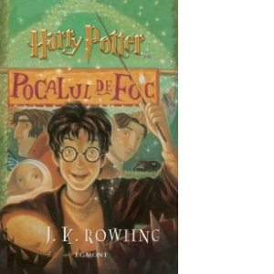 Harry Potter vol. 4 - Harry Potter si Pocalul de Foc (editie necartonata)