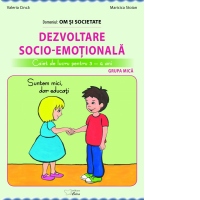 Dezvoltare socio-emotionala (Suntem mici dar educati) 3-4 ani