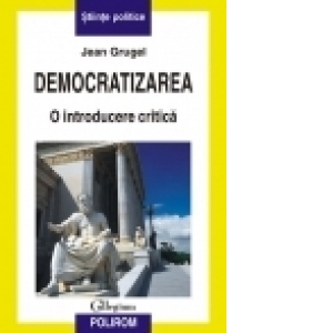 Democratizarea. O introducere critica