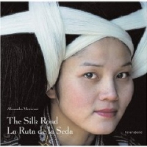 The Silk Road - La Ruta de la Seda